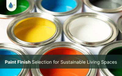 Paint Finish Selection for Sustainable Living Spaces
