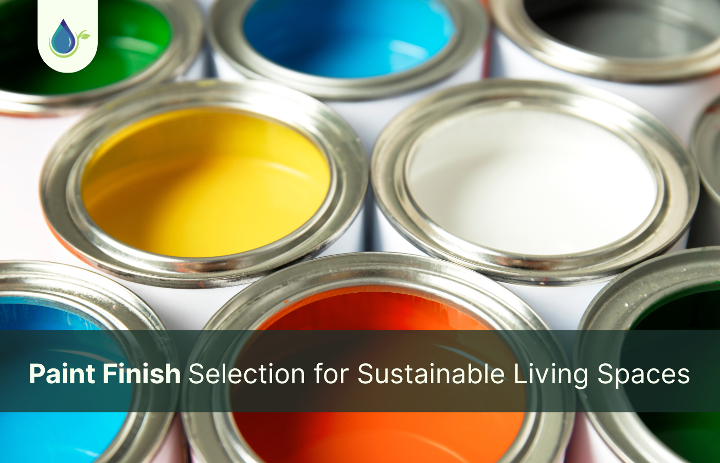 Paint Finish Selection for Sustainable Living Spaces