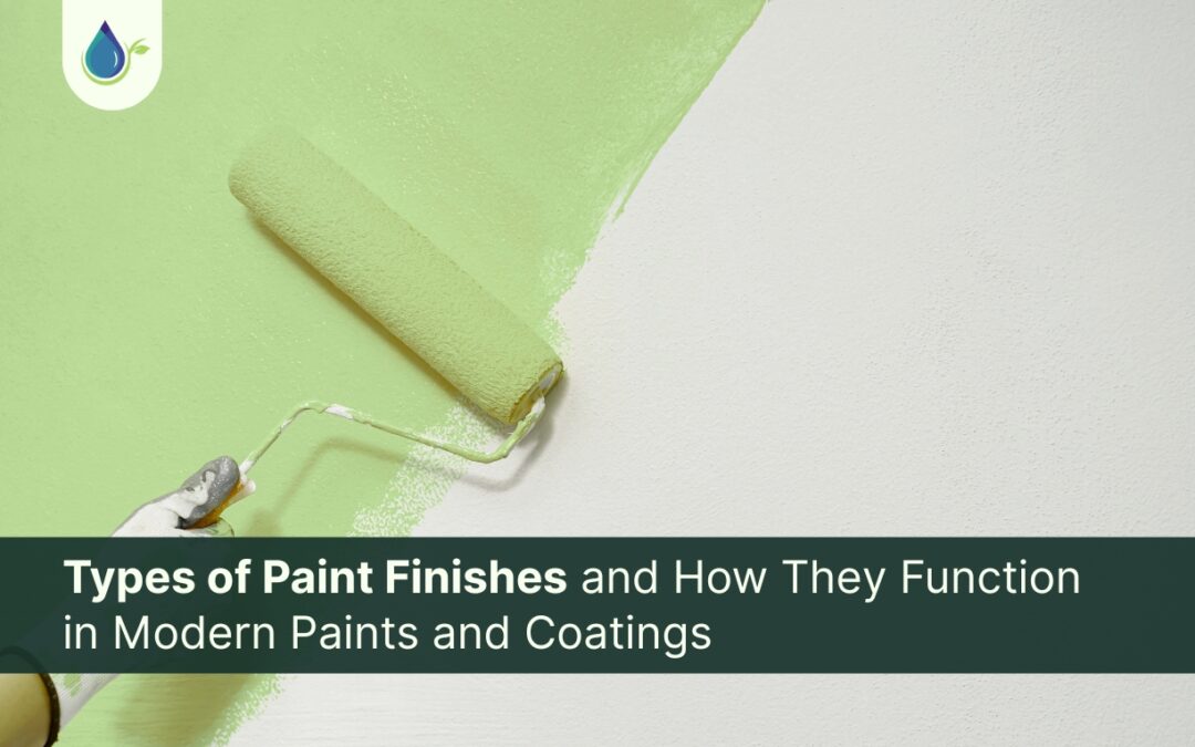Types of Paint Finishes and How They Function in Modern Paints and Coatings